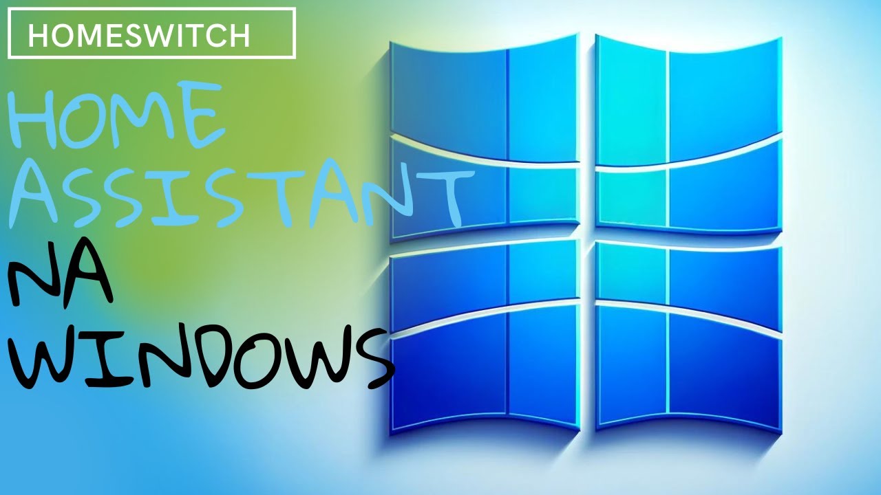 Jak zainstalować Home Assistant na Windows