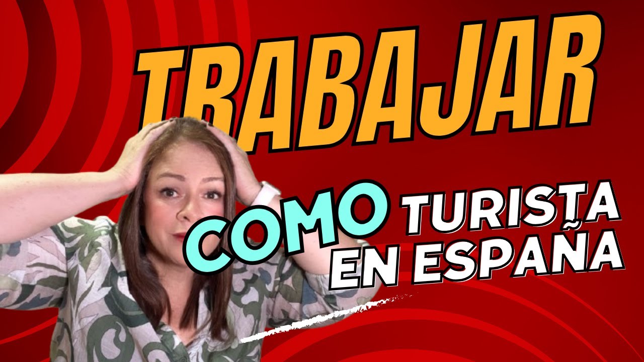 ✅ Puedo Trabajar en España, Si Estoy Como Turista 🇪🇸 #migraciónpositiva #emigracion