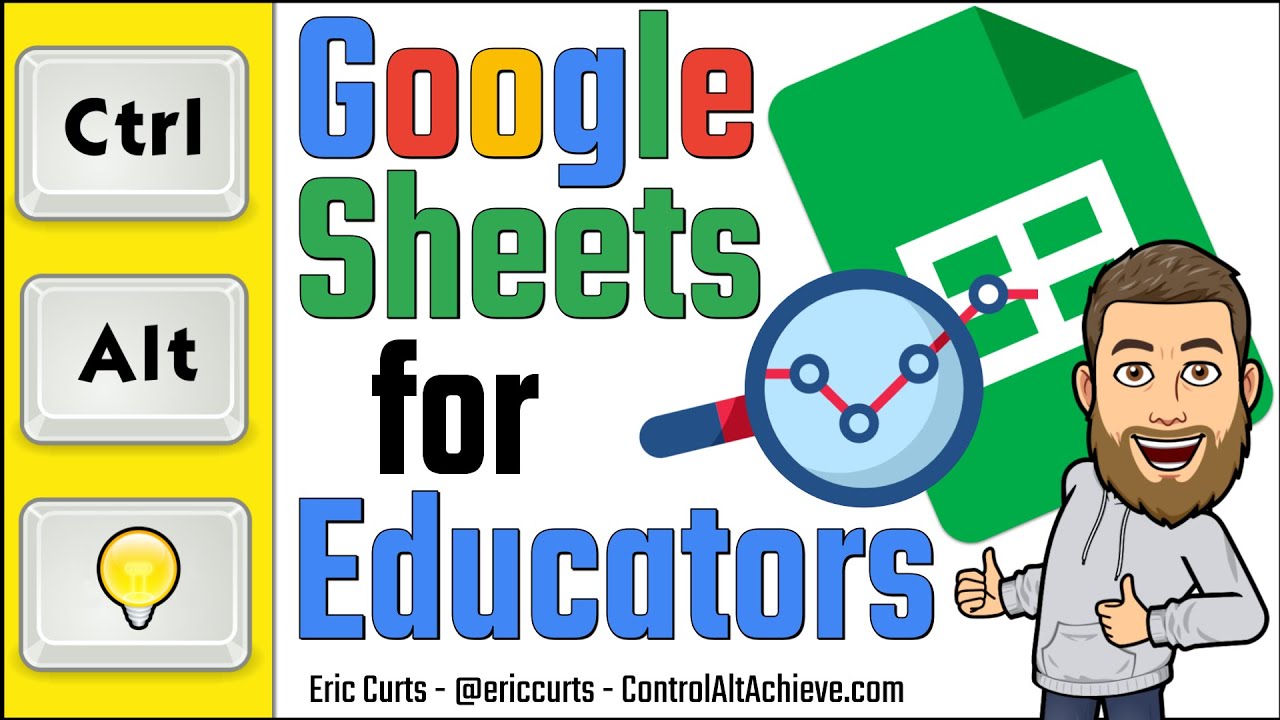 Google Sheets for Educators (or Anyone)
