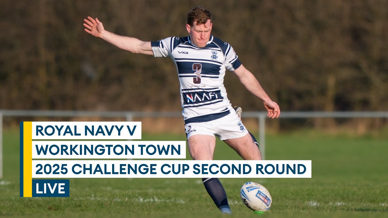 In full: Royal Navy v Workington Town | 2025 Challenge Cup 2nd Round | Rugby League