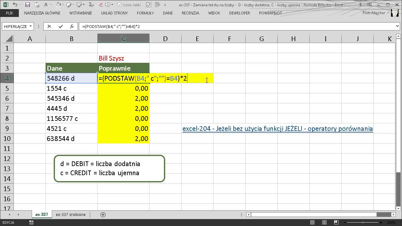 excel-337 - Zamiana tekstu na liczby -  D - liczby dodatnie, C - liczby ujemne - formuła Billa