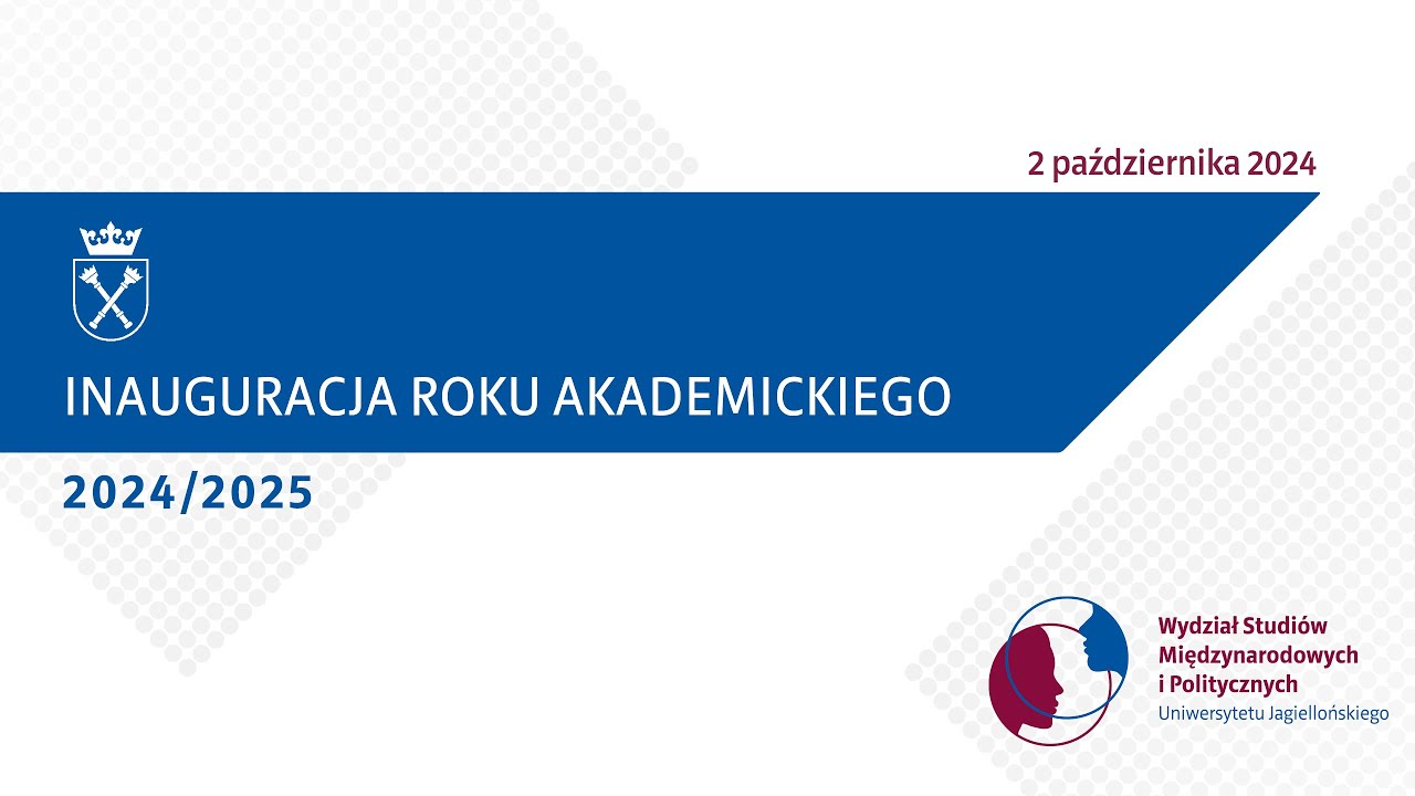 Inauguracja roku akademickiego 2024/2025 na Wydziale Studiów Międzynarodowych i Politycznych UJ