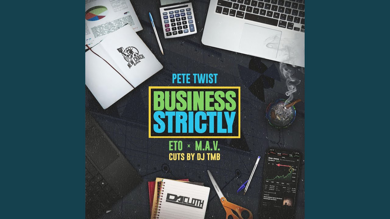 Business Strictly (feat. M.A.V & ETO)