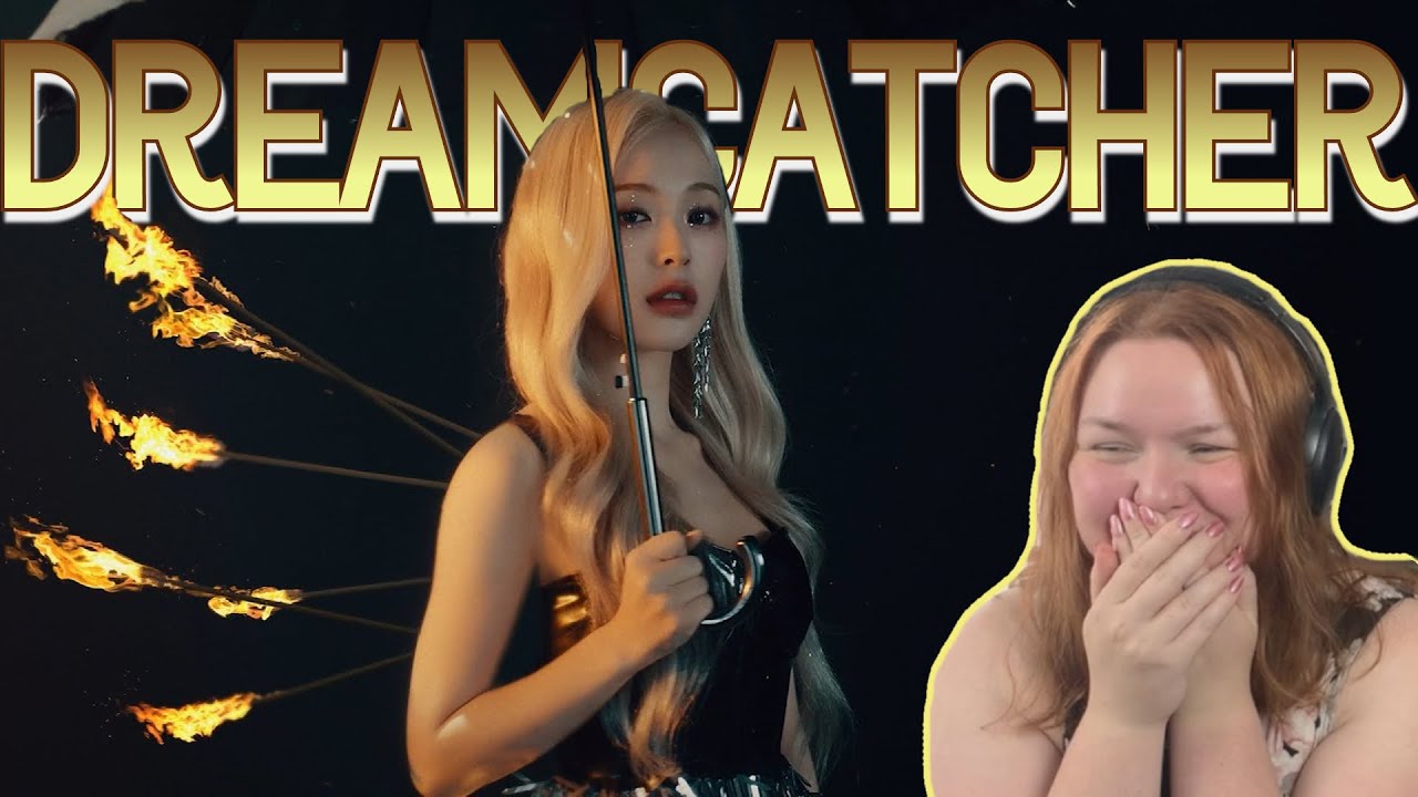 DREAMCATCHER 'Justice' MV REACTION