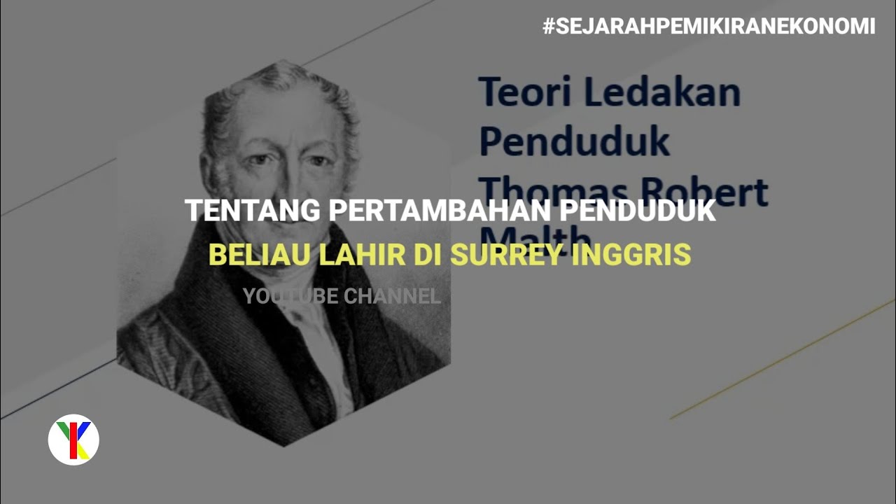 Sejarah Pemikiran Ekonomi - Thomas Robert Malthus