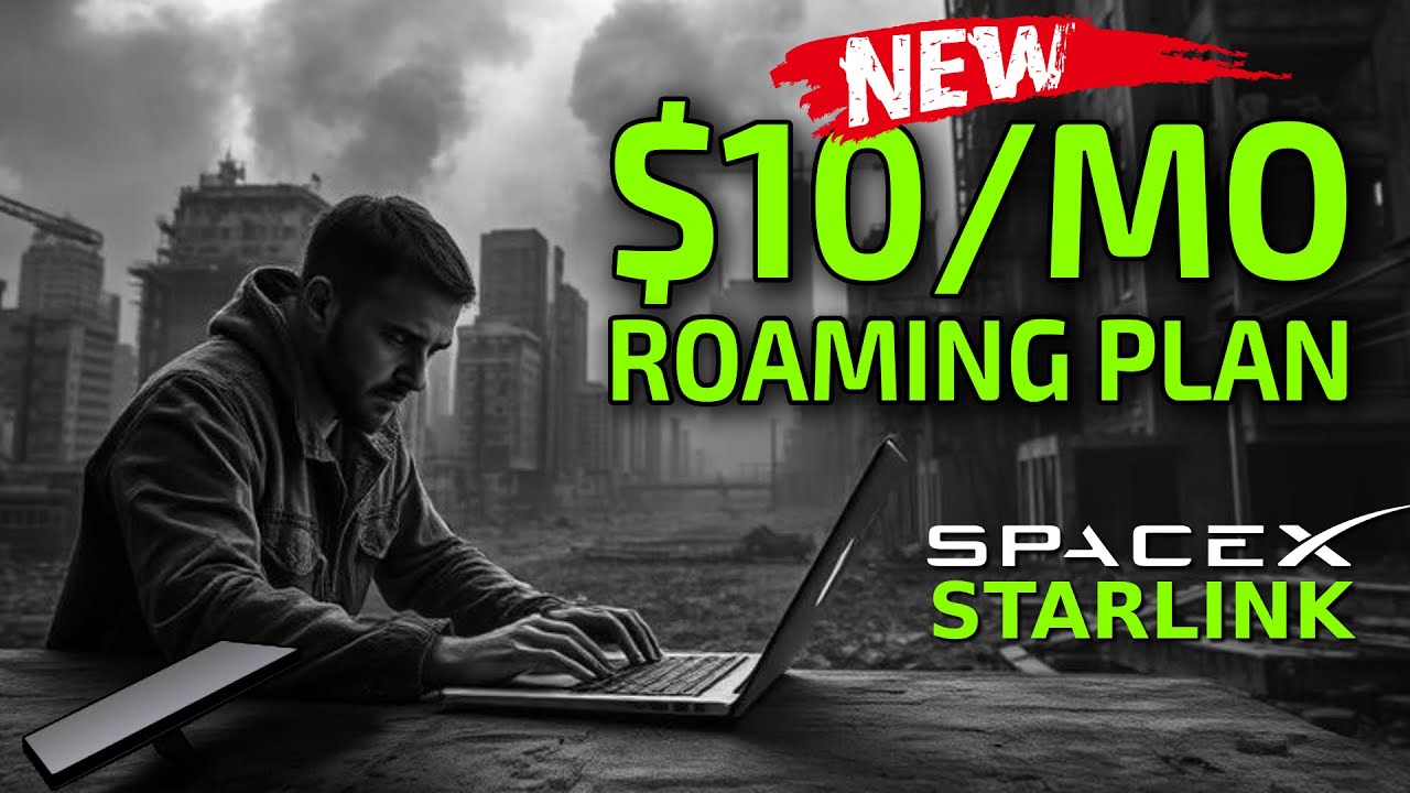 SpaceX Starlink NEW $10mo Roam Plan