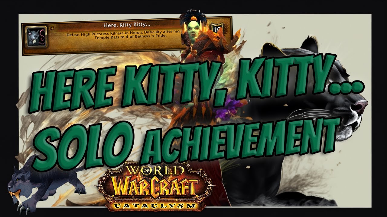SOLO Here Kitty, Kitty.. World of Warcraft Achievement Updated 2023 - Heroic Zul'Gurub
