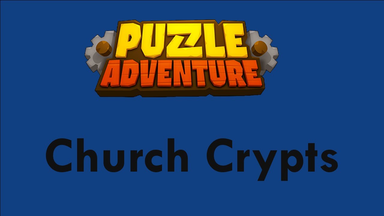 Puzzle Adventure | Church Crypts | 23