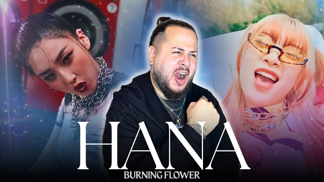 HANA - Burning Flower | Music Video Reaction
