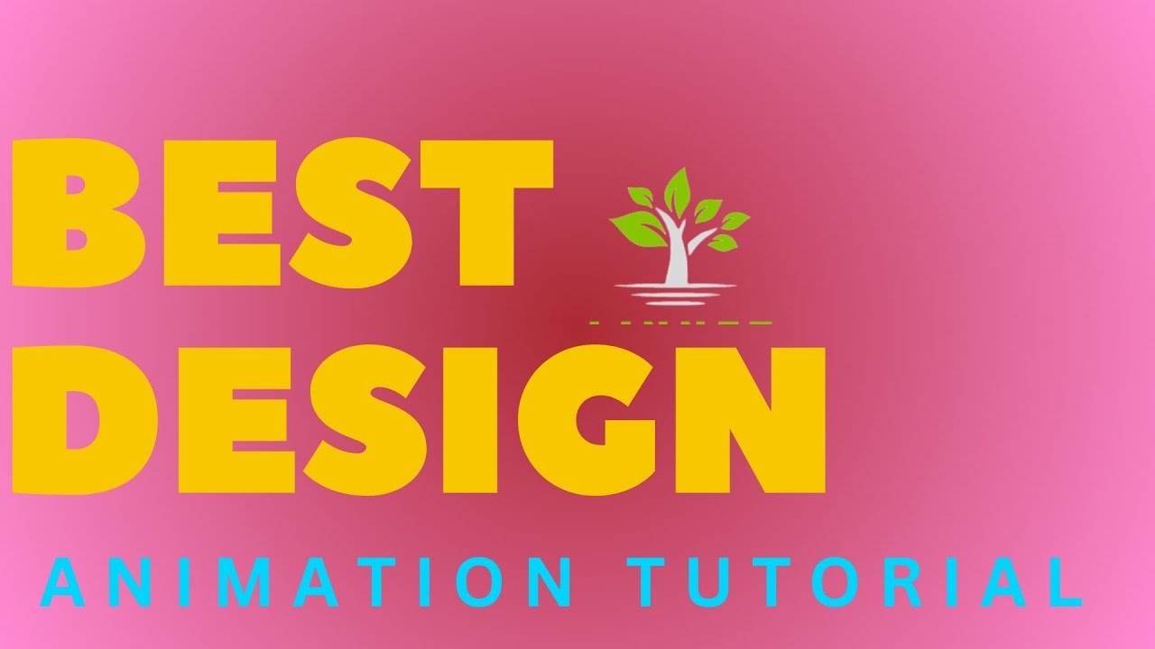 Best animation design tutorial for all time