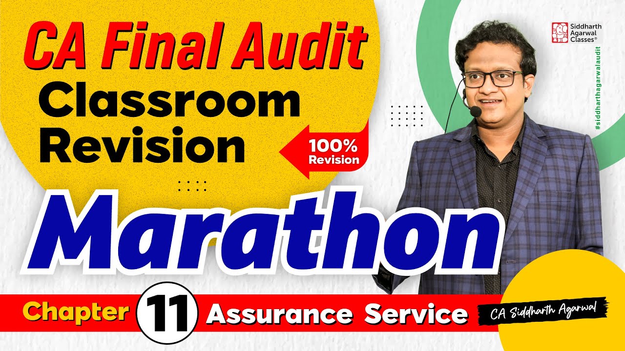 CA Final Audit Marathon 11 | Chapter 11 Assurance Engagement | Siddharth Agarwal Audit