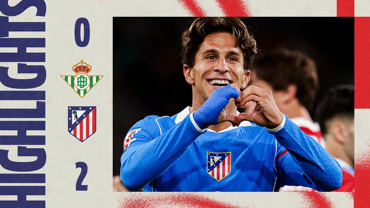 Betis 0-2 Atl&eacute;tico de Madrid | ⚽ Giuliano & &Aacute;lex Baena | HIGHLIGHTS,&nbsp;LaLiga&nbsp;-&nbsp;MD10