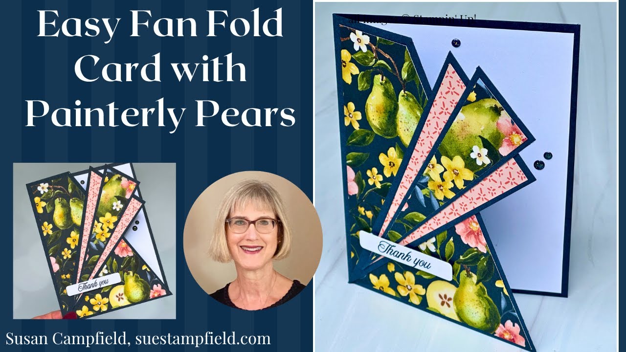 Easy Fan Fold Card with Painterly Pears