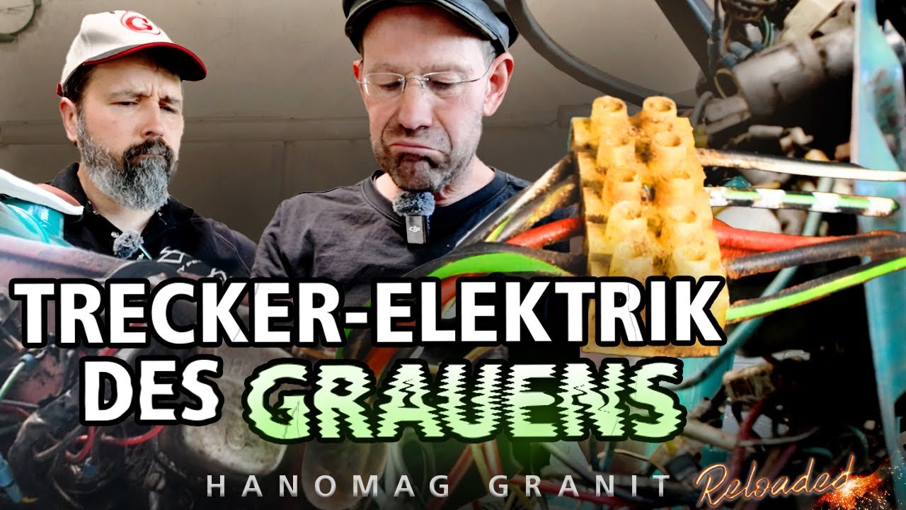 Keine Angst vorm Kabelsalat: Wir nehmen uns die Elektrik vor  | Hanomag Granit Reloaded