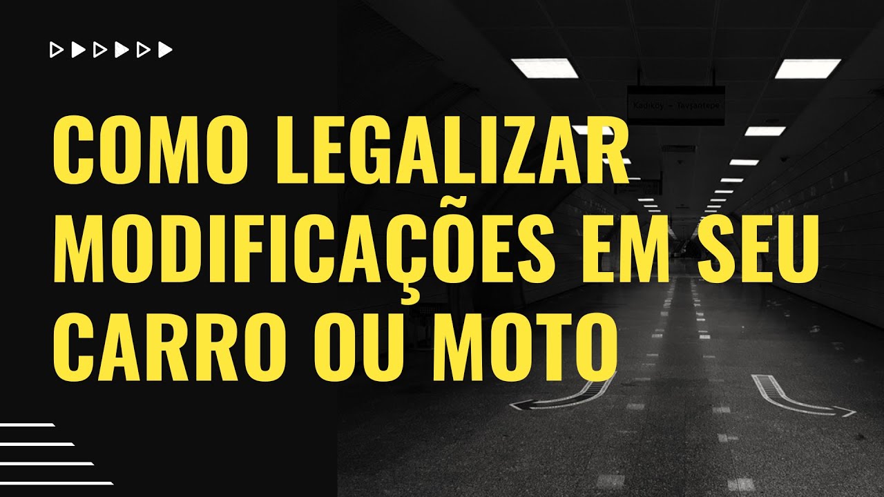 Legalizar Carro Modificado