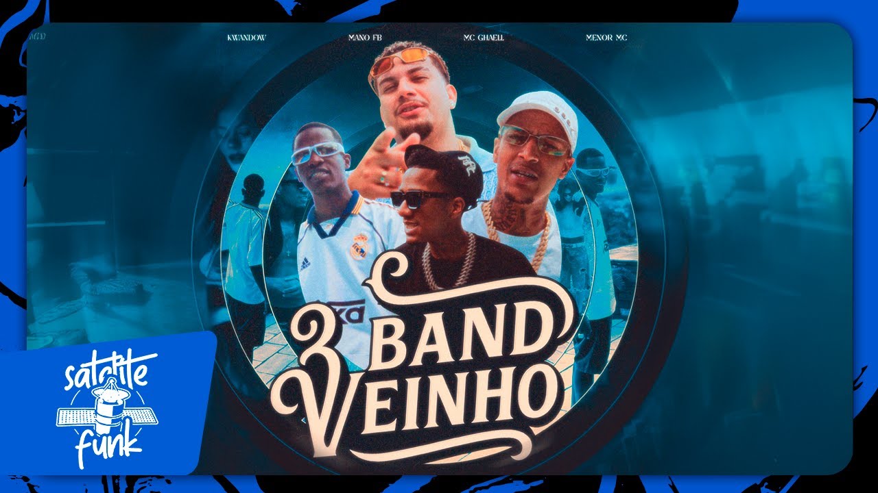 Band Veinho - Kwandow, Mano FB, Mc Ghaell e Menor MC (Clipe Oficial)