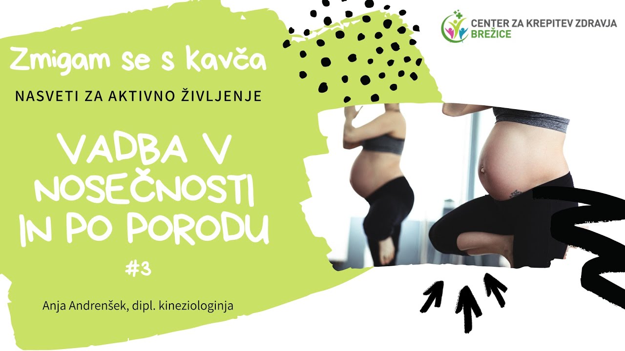 [Zmigam se s kavča] #3 Vadba v nosečnosti in po porodu