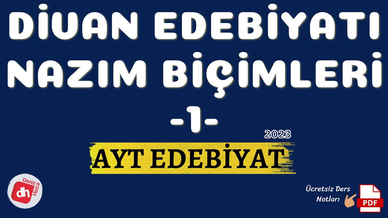Divan Edebiyatı Nazım Biçimleri 1📌/ AYT Edebiyat 2023 (Deniz Hoca) 📘📕