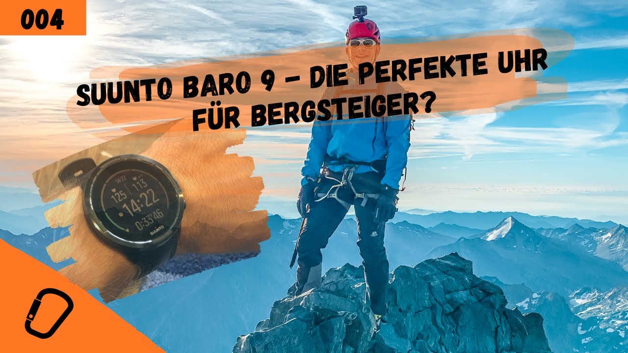 Suunto Baro 9   die perfekte Uhr f&uuml;r Bergsteiger? | Ausr&uuml;stung im Bergsport