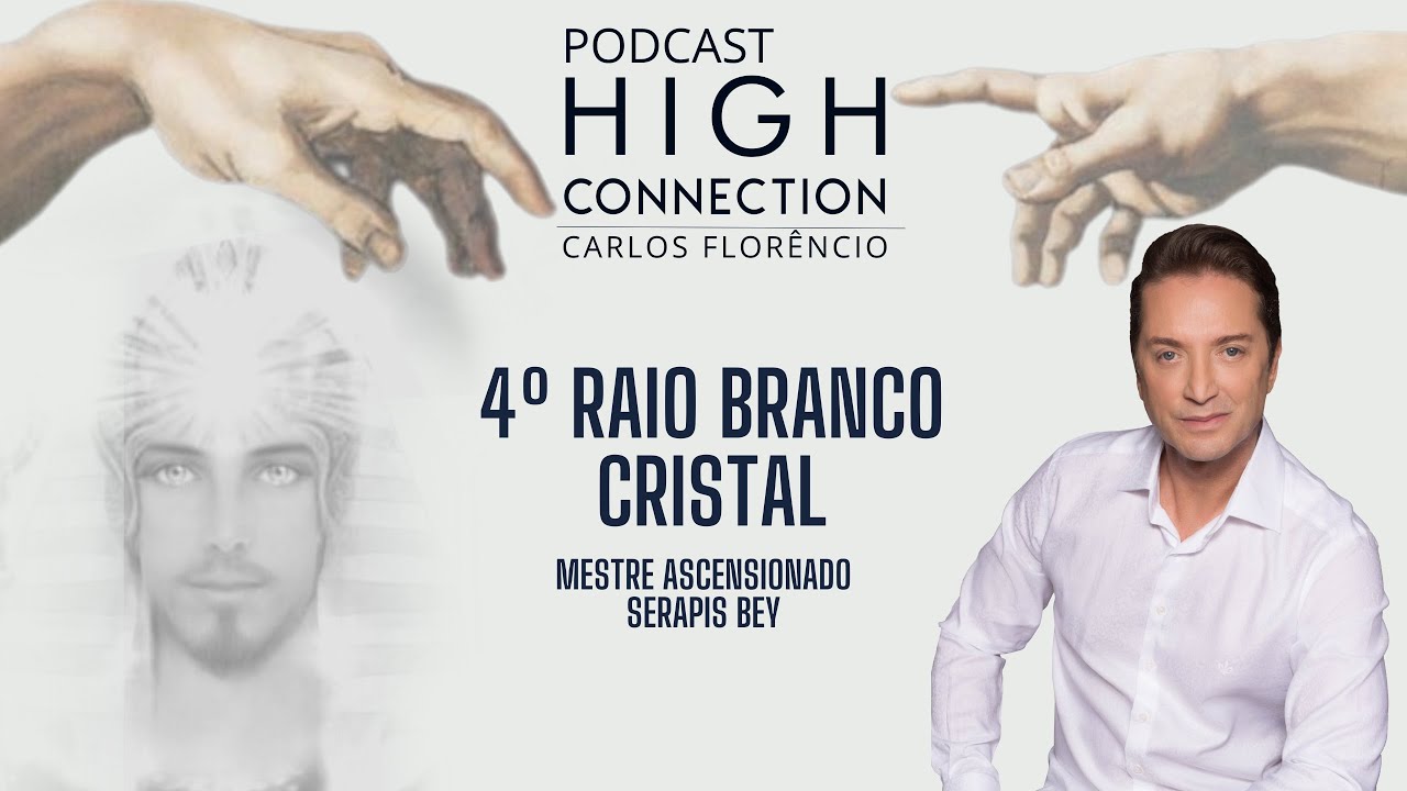 EPISÓDIO36 - 4º RAIO - ENERGIA BRANCA - MESTRE SERAPHIS BEY - FRATERNIDADE BRANCA