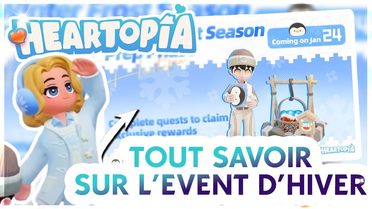 ➤ HEARTOPIA : TOUT savoir sur l'&eacute;v&egrave;nement d'hiver (24-31 janvier)