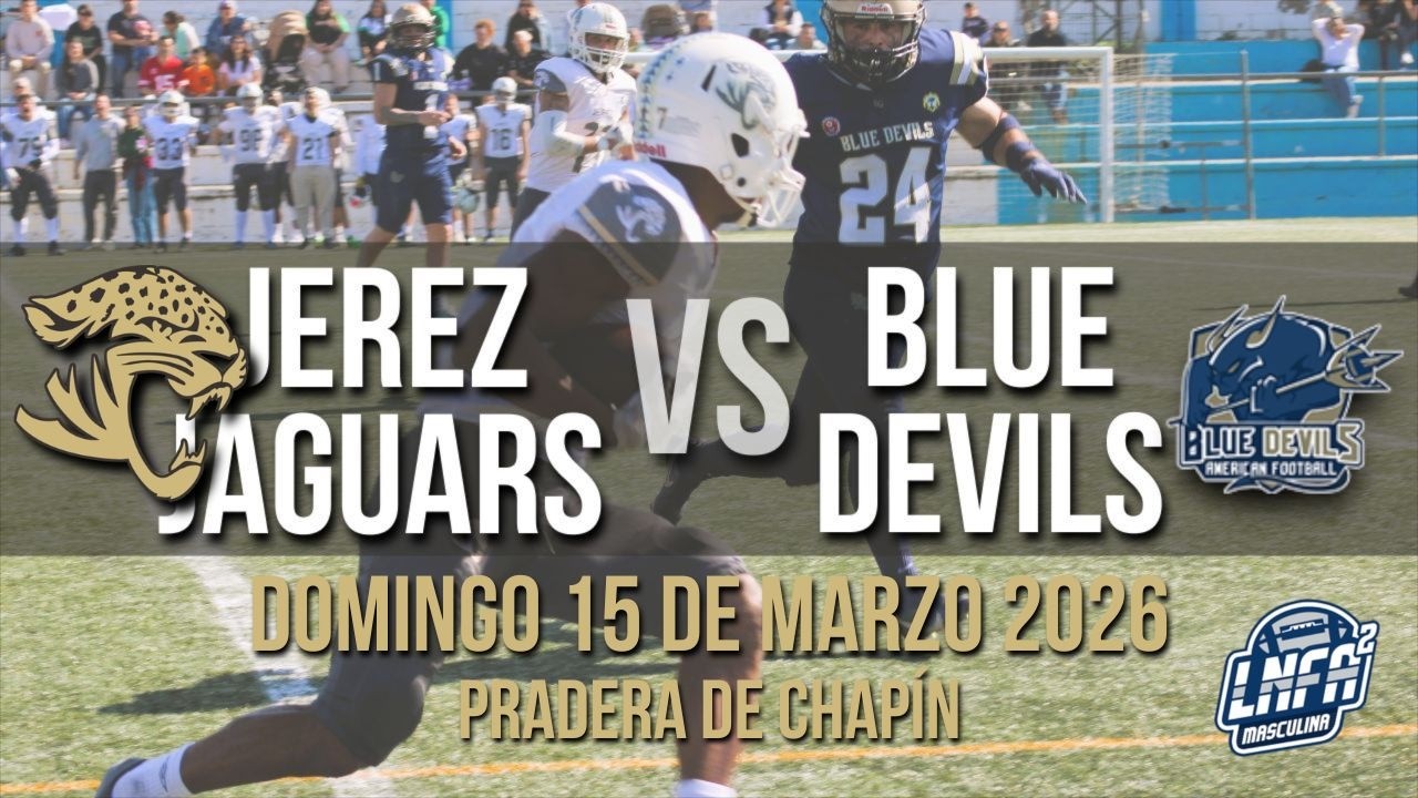 4ª Jornada #LNFASerie2 - 2026 Jerez Jaguars - Mairena Blue Devils