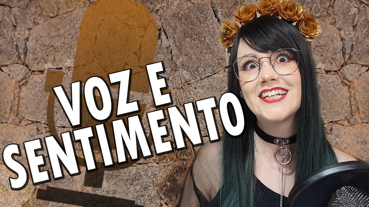 VOZ E SENTIMENTO