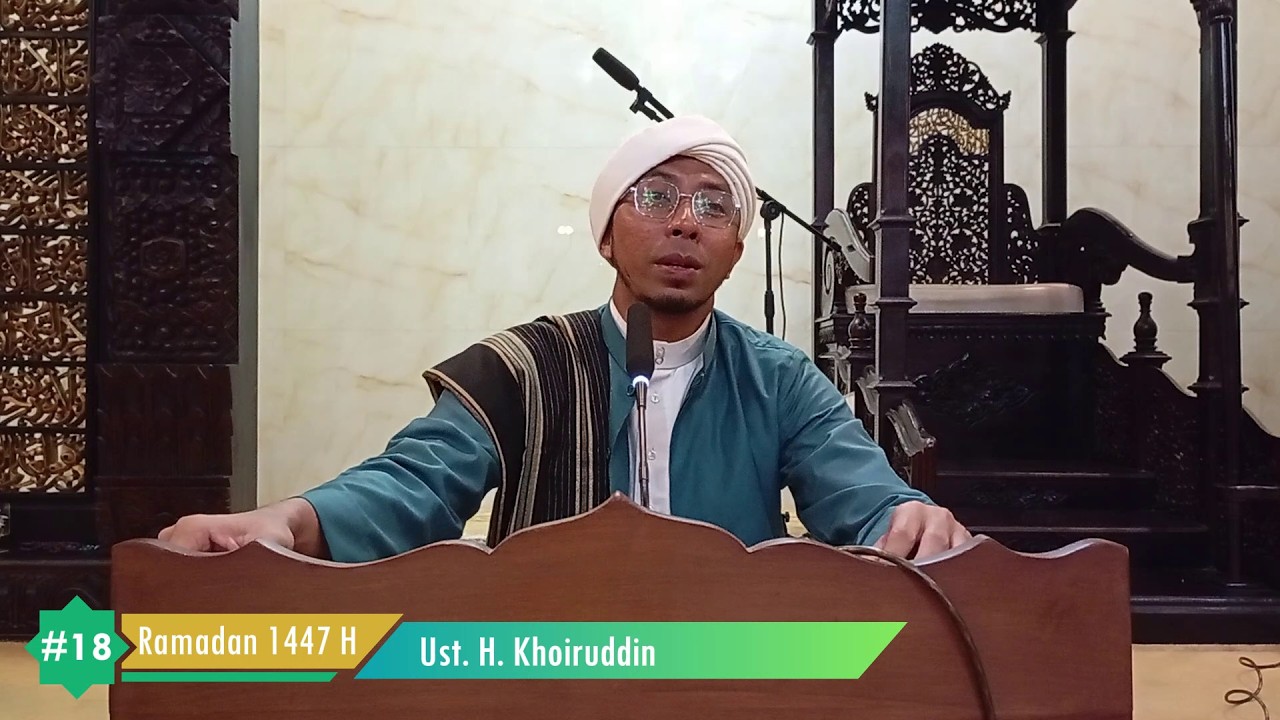 #18 Kajian bada subuh Ramadan 1447 H oleh Ust. H. Muh. Khoiruddin