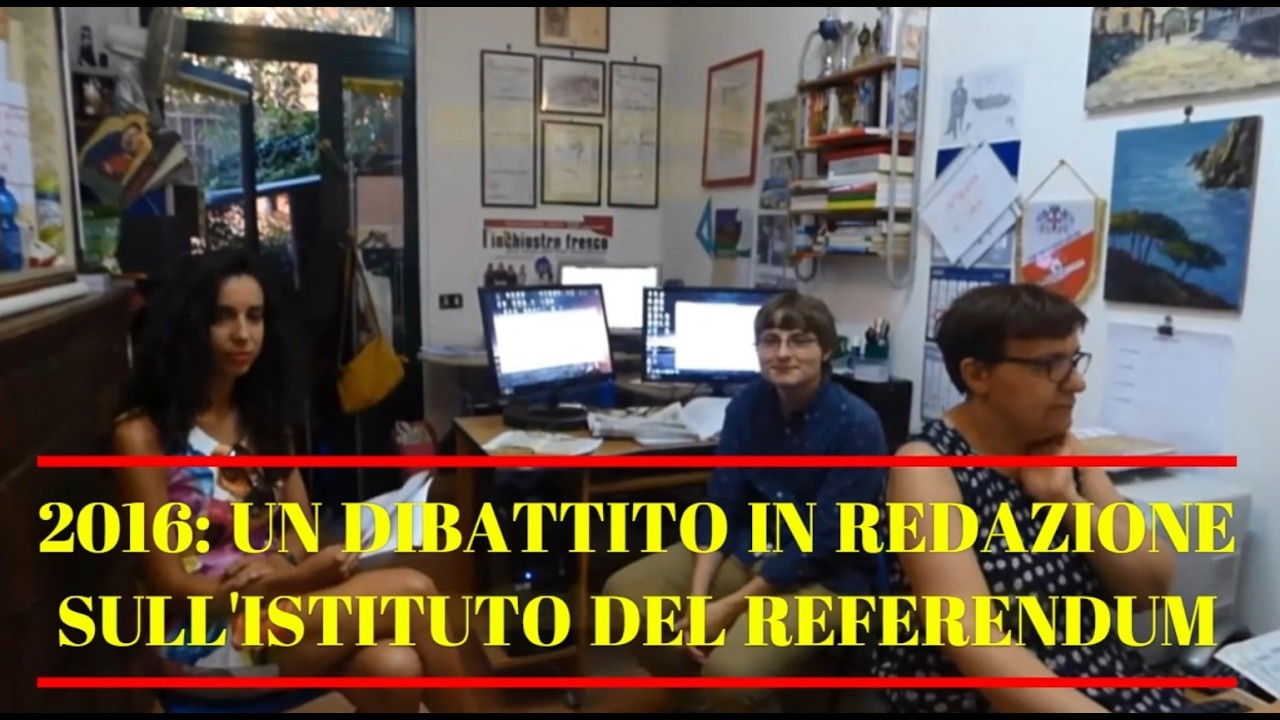 2016   UN DIBATTITO IN REDAZIONE SUL REFERENDUM