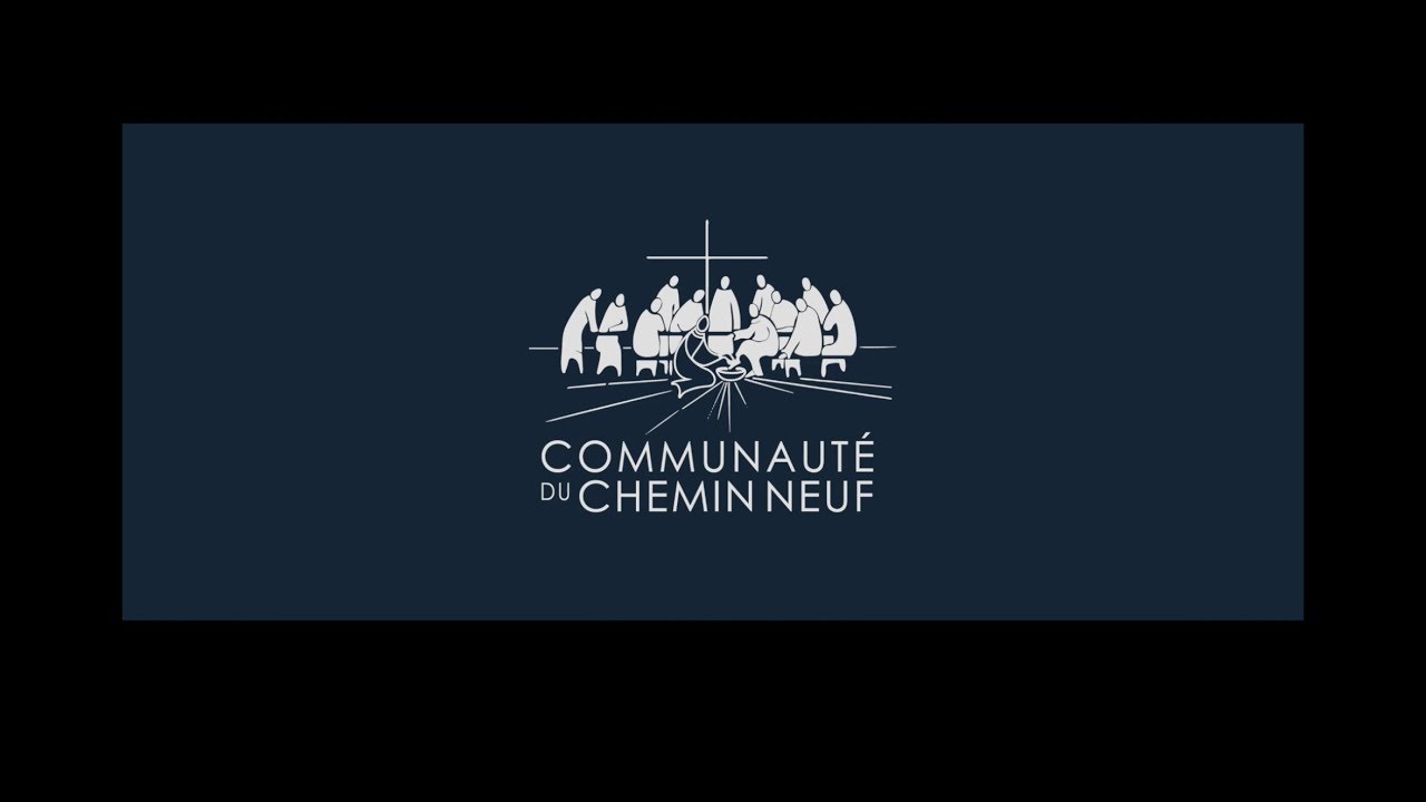 Communauté du Chemin Neuf [Au service des jeunes et du monde]