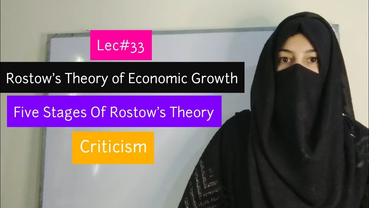 Rostow's Stages Of Economic Growth | Five Stages | Criticism on Rostow's Theory | Societyopedia