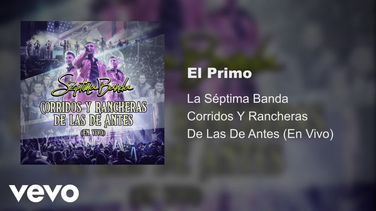 La Séptima Banda - El Primo (Audio / En Vivo)
