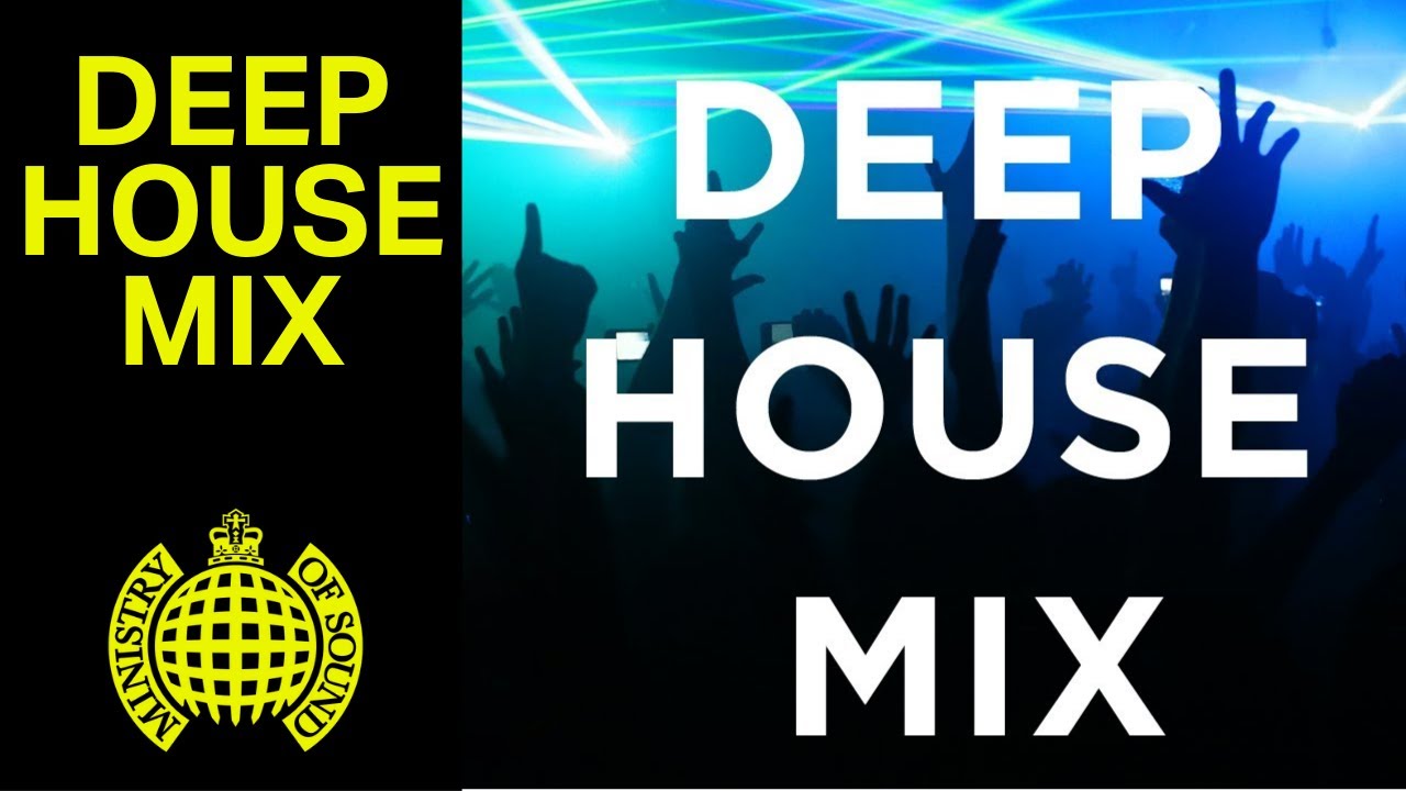 Deep House Mix | Ministry of Sound