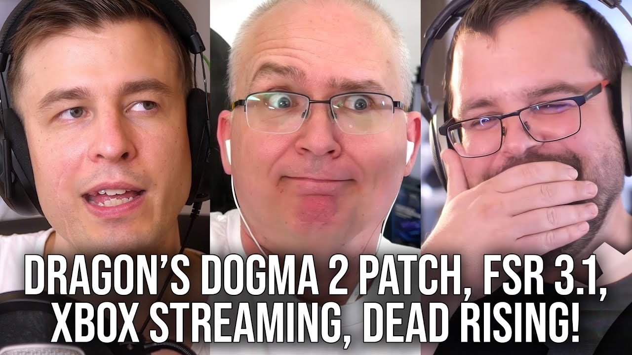 DF Direct Weekly #169: Dragon's Dogma 2 Fixed? FSR 3.1 First Look, Dead Rising Remake