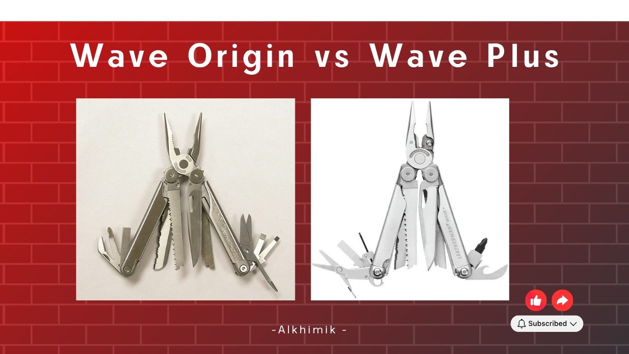 Leatherman Wave original vs Wave Plus. Differences in instruments.