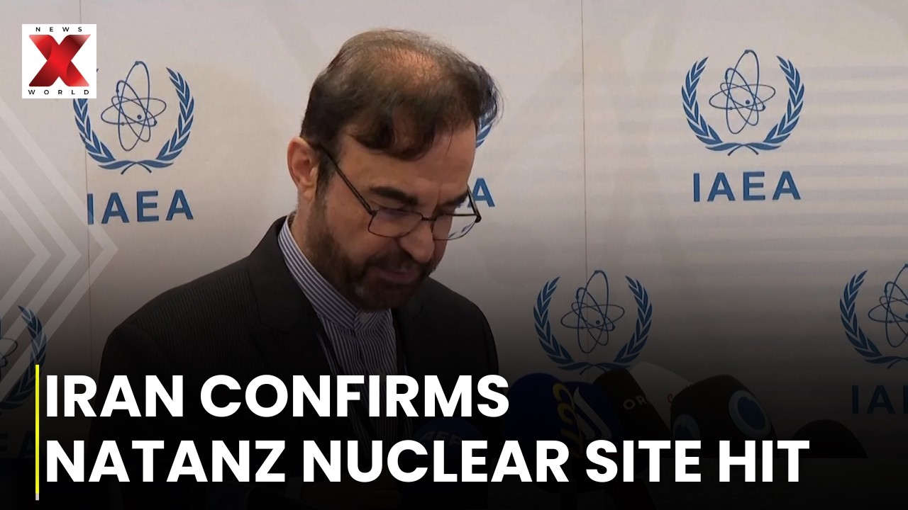 Iran envoy confirms Natanz nuclear base was hit in US‑Israeli strikes | NewsX World