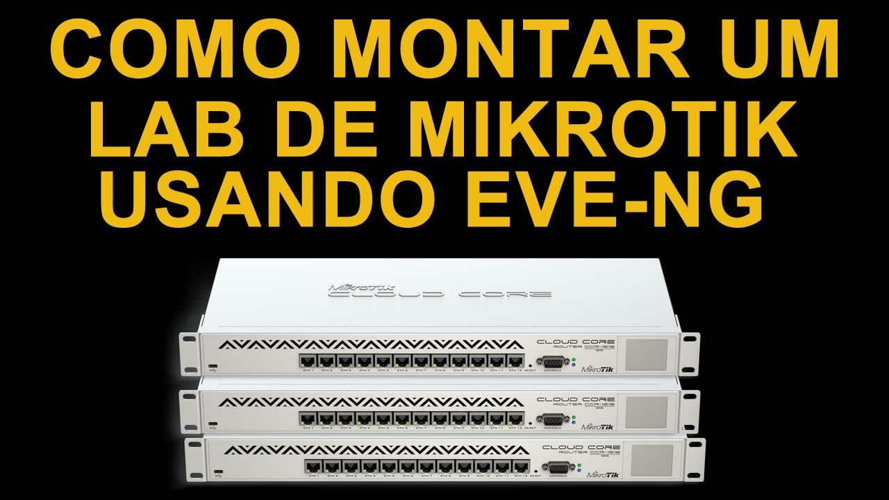 COMO MONTAR UM LAB PARA ESTUDAR MIKROTIK - COMO APRENDER A CONFIGURAR MIKROTIK - SEM TER MIKROTIK.