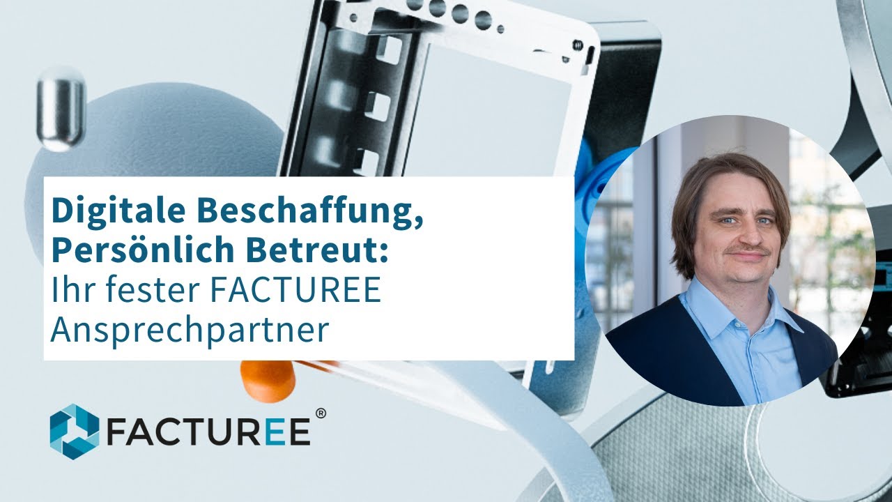 Digitale Beschaffung von Zeichnungsteilen &ndash; pers&ouml;nlich betreut. #FACTUREE  #digitalprocurement