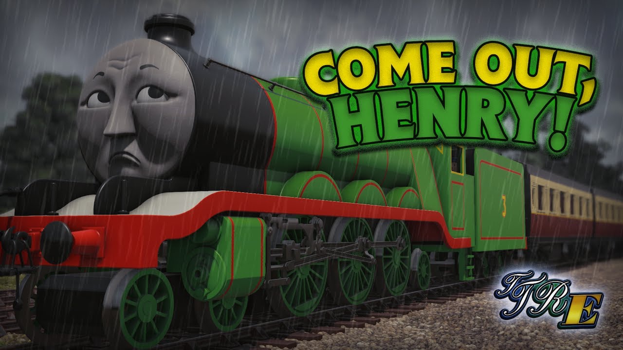 Come out, Henry! - The Three Railway Engines