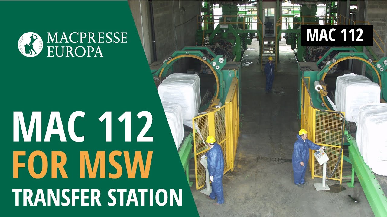 Municipal Solid  Waste MAC 112: baling and wrapping in Amsa, Milan, Italy