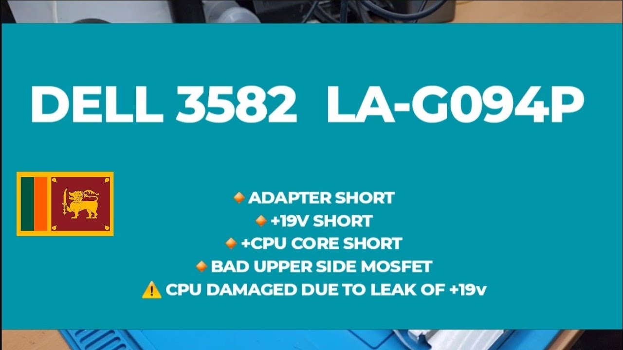 DELL INSPIRON 3582 | LA-G094P | NO POWER | BAD MOSFET | CPU DAMAGED