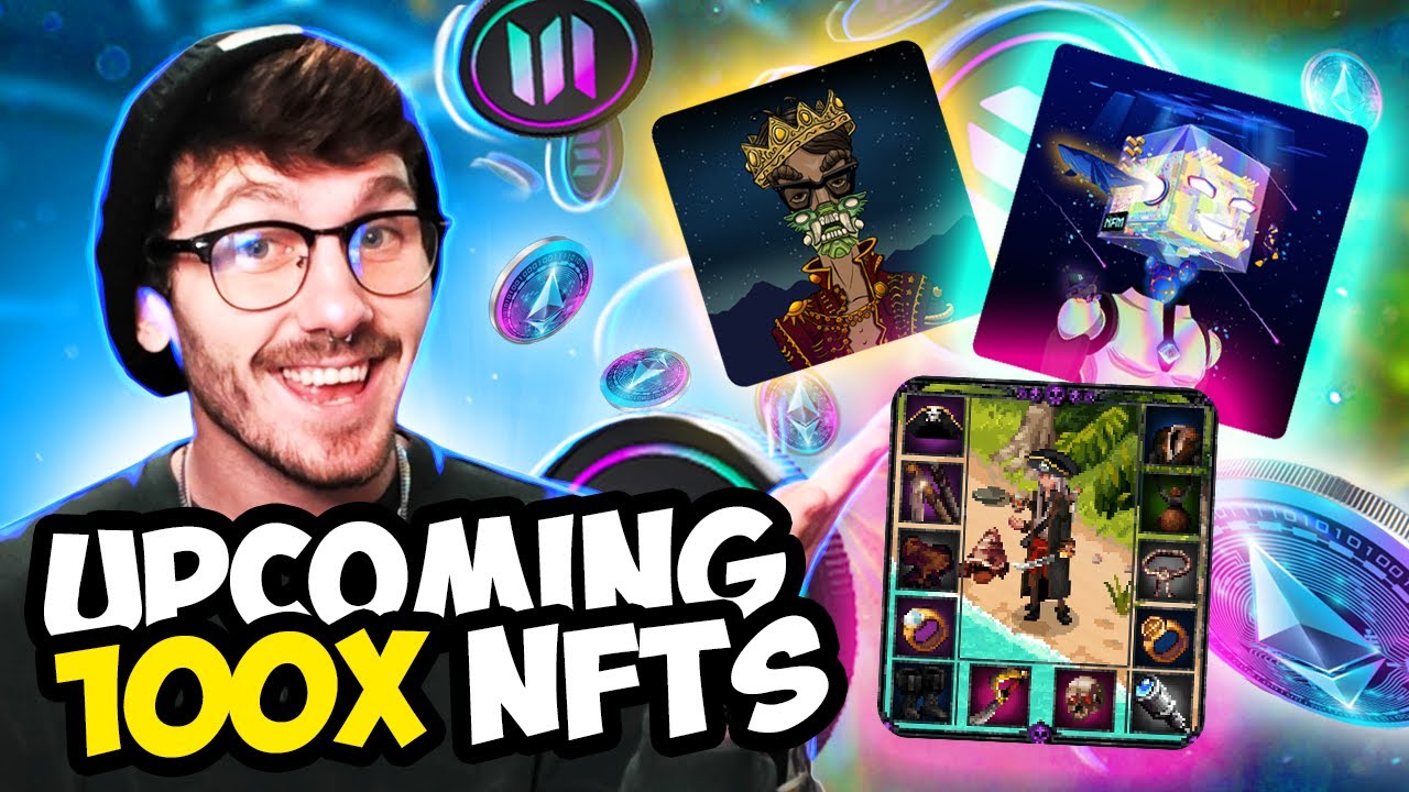WHY I'M BUYING THESE NEW UPCOMING NFT PROJECTS! | EXPLOSIVE 100X NEW NFTS!