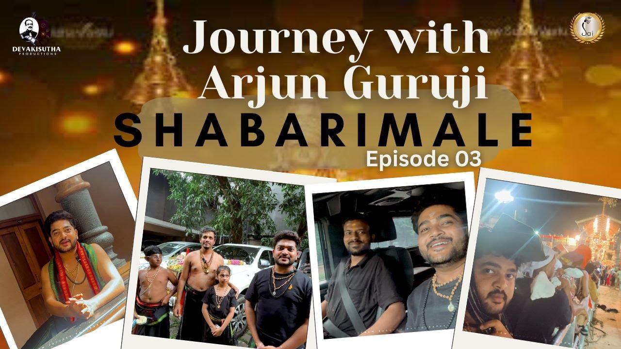 Shabarimale Swamy Ayyappa | ಶಬರಿಮಲೆ ಸ್ವಾಮಿ ಅಯ್ಯಪ್ಪ | Journey With #Arjun Guruji | Episode 03 #vikram