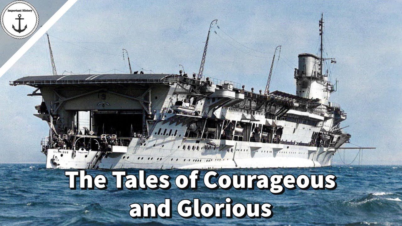 A Tale of Two Warships: The Conversion and History of HMS Glorious and HMS Courageous
