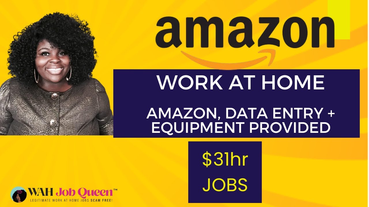 WORK AT HOME JOBS - Amazon, Data Entry, Equipment Provided - IMMEDIATELY HIRING!