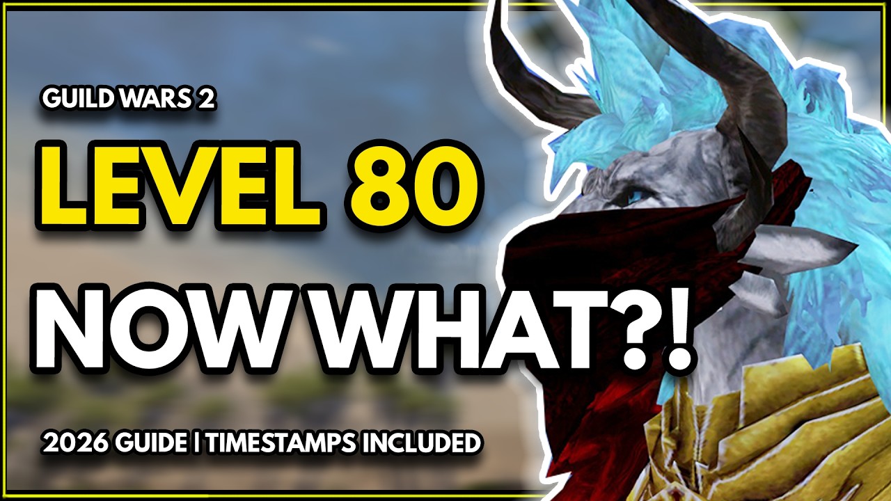 Guild Wars 2: Level 80, Now What? | The 2026 Endgame Guide