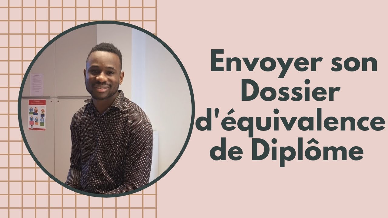Comment constituer et envoyer son dossier d'équivalence de Diplôme en Belgique
