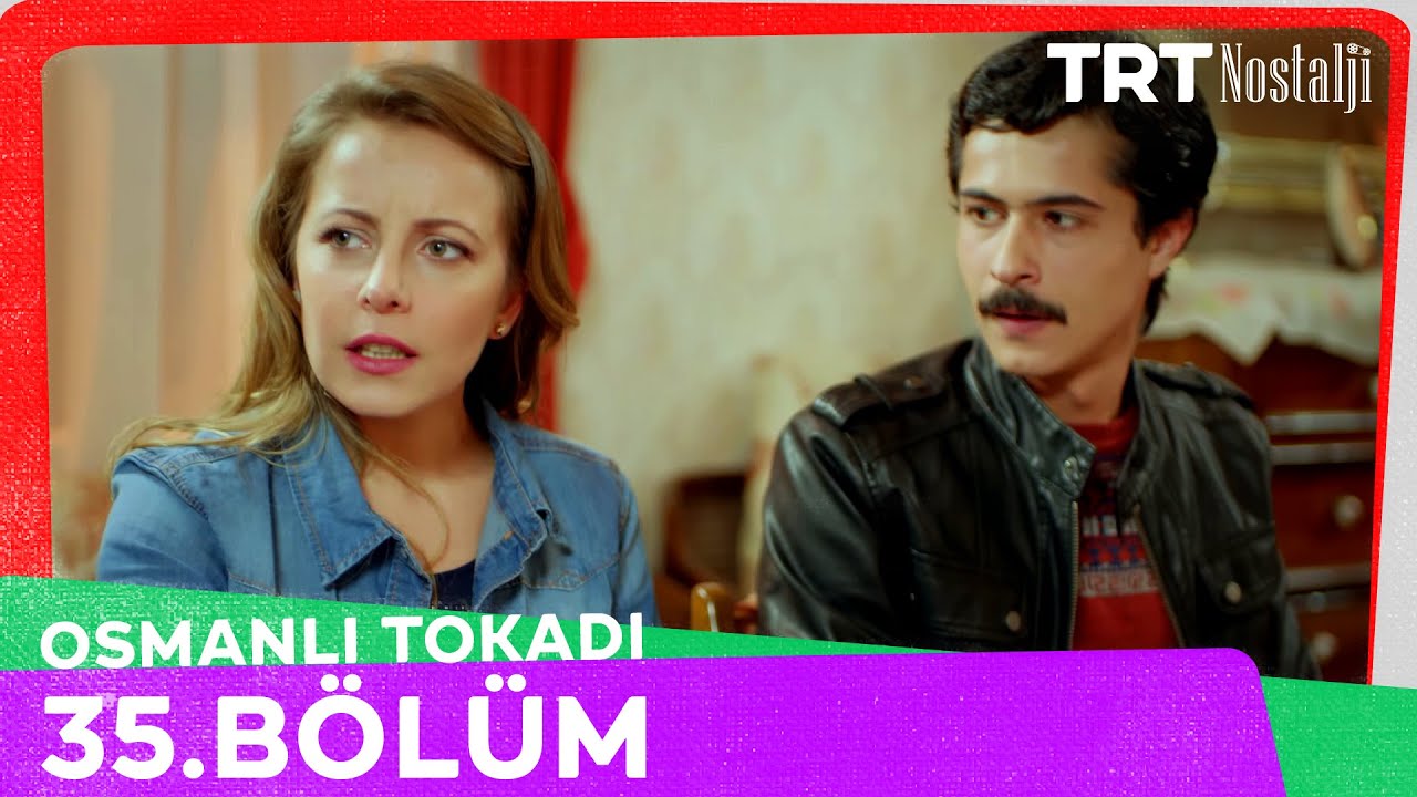 Osmanlı Tokadı 35. Bölüm @NostaljiTRT