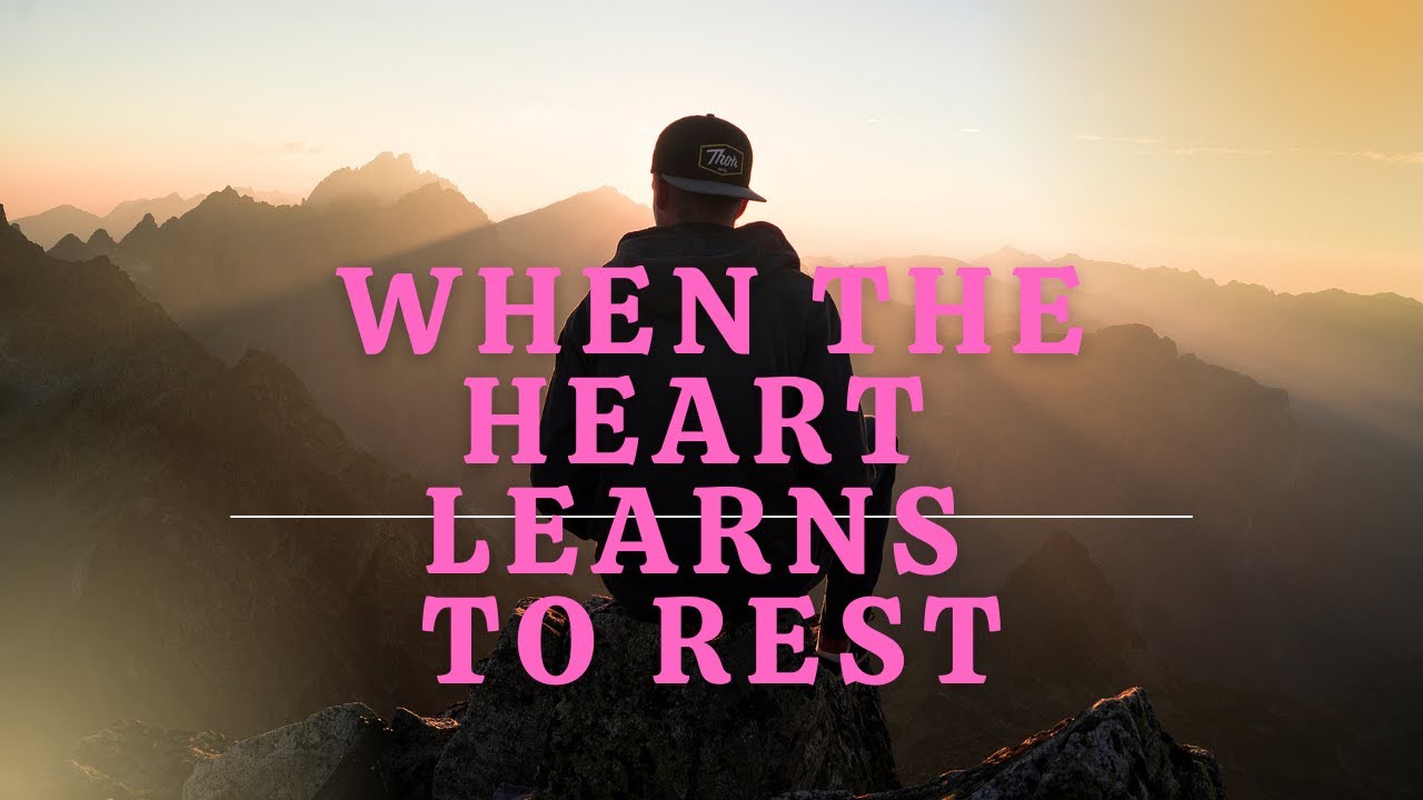 When the Heart Learns to Rest