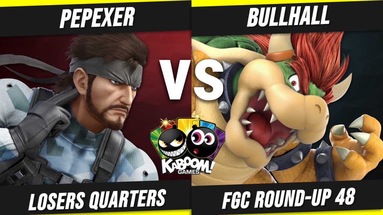 FGC Round Up #48 - LQF - Pepexer (Snake) vs BullHall (Bowser)